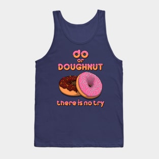 Do or Doughnut Tank Top